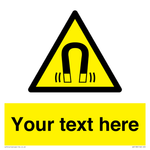 Custom Magnetic Field Sign